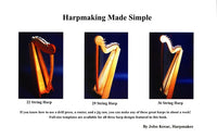 "Harpmaking Made Simple"  Book & Templates for 22, 29, & 36 String Harps