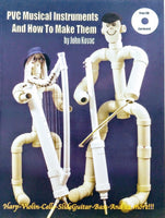 "PVC Musical Instruments & How to Make Them" Plan Book Includes Free CD